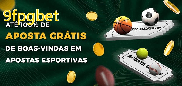 9fpgbetbet Ate 100% de Aposta Gratis